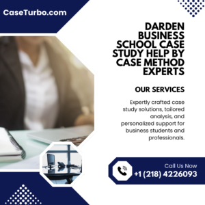 Darden Business School Case Study Help by Case Method Experts