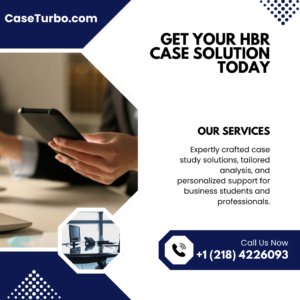 Get Your HBR Case Solution Today