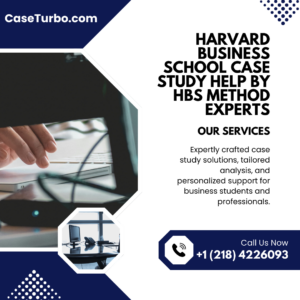 Harvard Business School Case Study Help by HBS Method Experts